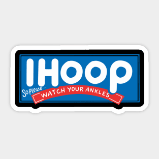 Ihoop So Better Watch Your s Basketball Sticker